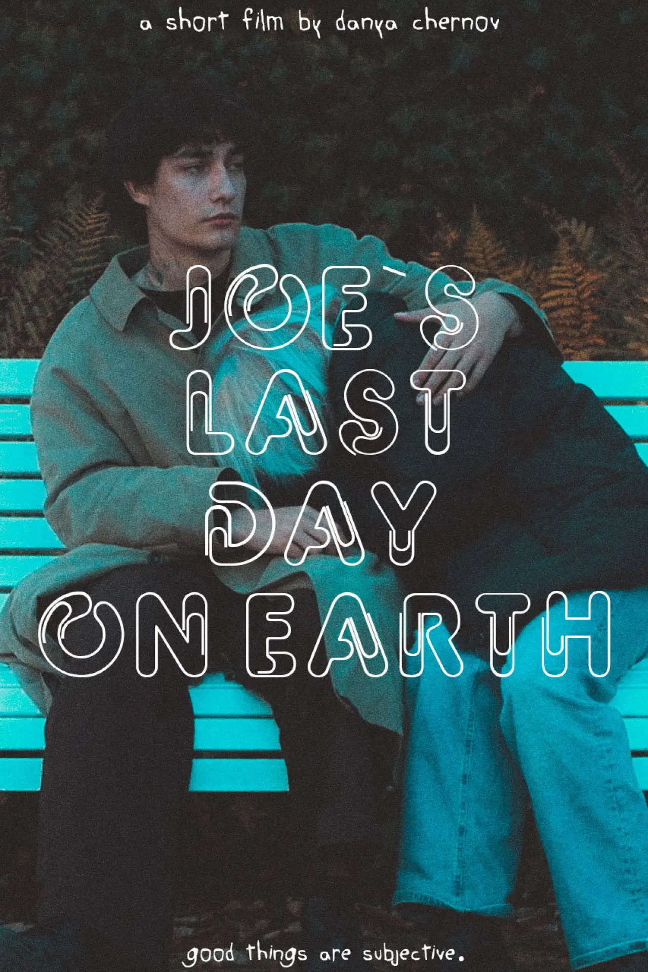 Movie poster "Joe`s last day on Earth"